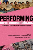 Performing Environmentalisms
