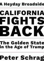 Heyday Broadsides 2 - California Fights Back