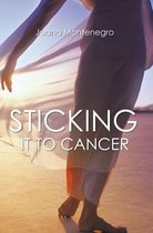 Sticking It to Cancer