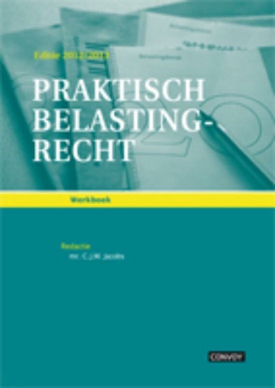 Praktisch belastingrecht 2012/2013 Werkboek - cover