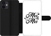 Bookcase Geschikt voor iPhone 12 Mini telefoonhoesje - 'Mrs & Mrs' - Spreuken - Quotes - Trouwen - Met vakjes - Wallet case met magneetsluiting