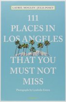 111 Places in Los Angeles That You Must Not Miss