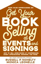 Book Sales Supercharged 10 - Get Your Book Selling at Events and Signings