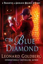 The Daughter of Sherlock Holmes Mysteries 6 - The Blue Diamond
