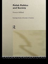 Routledge Studies of Societies in Transition - Polish Politics and Society