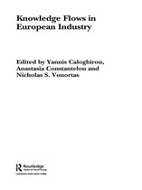Routledge Studies in Business Organizations and Networks - Knowledge Flows in European Industry