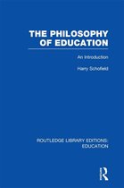 The Philosophy of Education (Rle Edu K)