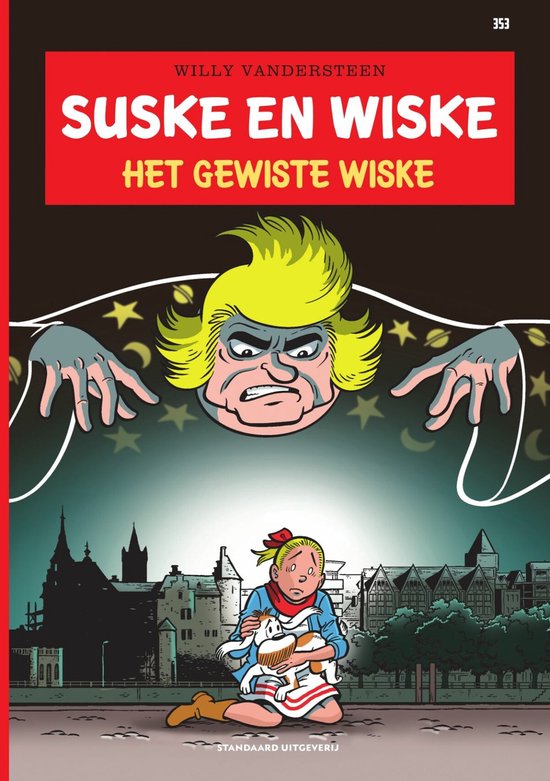 Suske en Wiske 'Het gewiste Wiske' 353. Wiske zit met een hondje voor gebouwen, onder een boosaardige man.