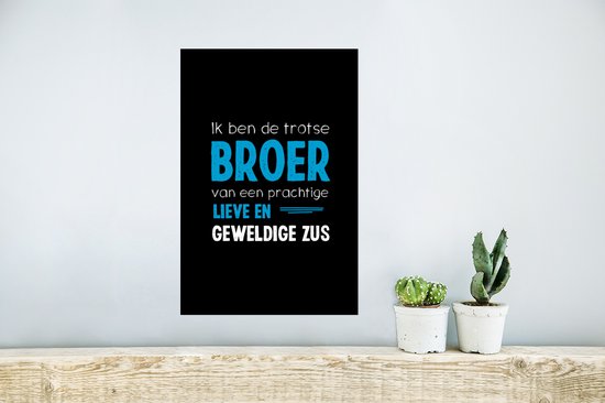 Poster Ik ben de trotse broer - Quotes - Spreuken - Zus - Broers