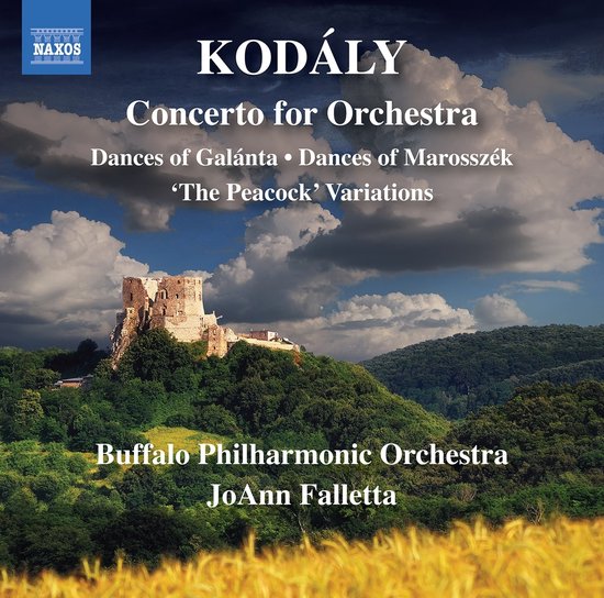Buffalo Philharmonic Orchestra, JoAnn Falletta - Kodály: Concerto For Orchestra | Dances Of Galánta | Dances Of Marosszék | 'The Peacock' Variations (CD)