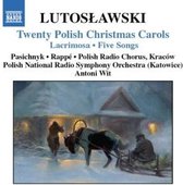 Olga Pasichnyk, Polish National Radio Symphony Orchestra, Antoni Wit - Lutoslawski: Twenty Polish Christmas Carols (CD)