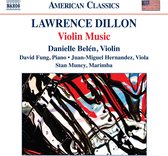 Danielle Belén, David Fung, Juan-Miguel Hernandez, Stan Muncy - Dillon: Violin Chamber Music (CD)