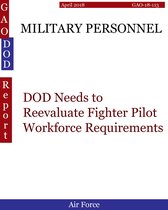 GAO - DOD - MILITARY PERSONNEL