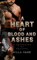 A Gathering of Dragons 1 - A Heart of Blood and Ashes