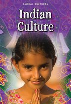 Global Cultures - Indian Culture