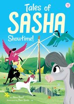Tales of Sasha - Tales of Sasha 8: Showtime!