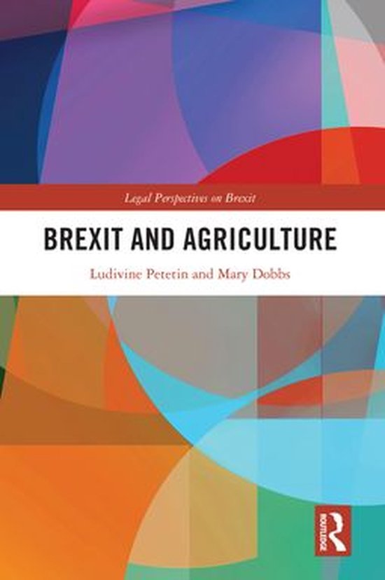 Legal Perspectives on Brexit - Brexit and Agriculture - cover