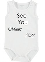 Baby Rompertje met tekst 'See you Maart 2023' | mouwloos l | wit zwart | maat 50/56 | cadeau | Kraamcadeau | Kraamkado