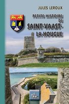 Arremouludas - Petite Histoire de Saint-Vaast-la-Hougue