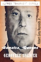 Alfred "Sharkey" Cupola Jamaica, Queens Genovese Soldier