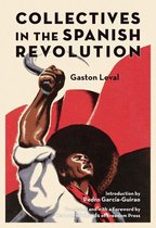 Freedom - Collectives in the Spanish Revolution