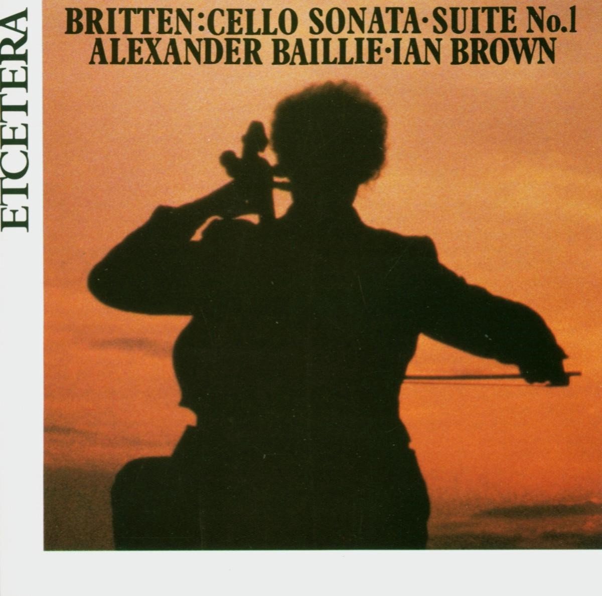 Alexander Baillie & Ian Brown - Britten: Cello Suites No.1 (CD)