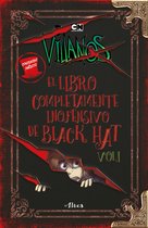 Villanos - Villanos - El libro completamente inofensivo de Black Hat Vol . 1