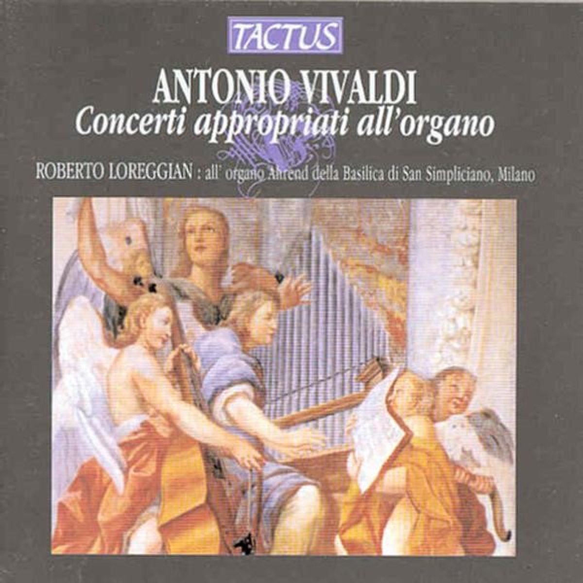 Roberto Loreggian - Vivaldi: Concerti Appropriati All'Organo (CD)