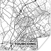 Poster Stadskaart - Tourcoing - Plattegrond - Kaart - Frankrijk - Zwart wit - 100x100 cm XXL