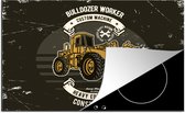 KitchenYeah® Inductie beschermer 78x52 cm - Bulldozer - Vintage - Quote - Kookplaataccessoires - Afdekplaat voor kookplaat - Inductiebeschermer - Inductiemat - Inductieplaat mat