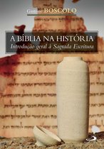 Biblioteca de estudos bíblicos - A Bíblia na História