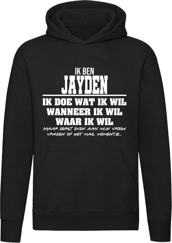 Jayden | verjaardagkado | verjaardag kado | cadeau | grappig | jarig | Unisex | Trui | Sweater | Hoodie | Capuchon | Zwart