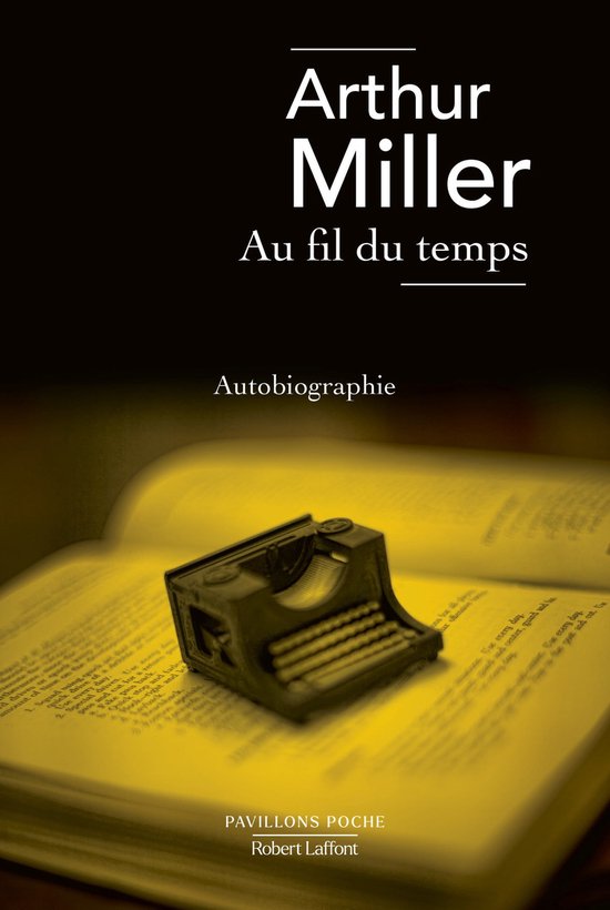 Boek cover Au fil du temps van Arthur Miller (Onbekend)