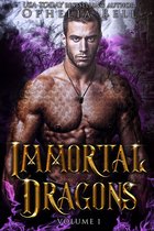 Immortal Dragons Paranormal Romance Box Set 1 - Immortal Dragons: Volume I