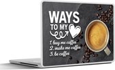 Laptop sticker - 14 inch - Ways to my heart - Quotes - Koffie - Spreuken - 32x5x23x5cm - Laptopstickers - Laptop skin - Cover