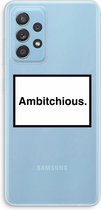 Case Company® - Hoesje geschikt voor Samsung Galaxy A73 hoesje - Ambitchious - Soft Cover Telefoonhoesje - Bescherming aan alle Kanten en Schermrand