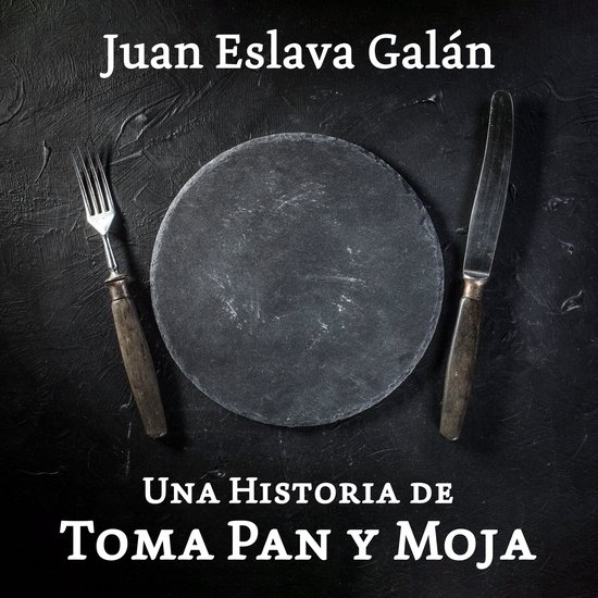 Una historia de toma pan y moja - cover
