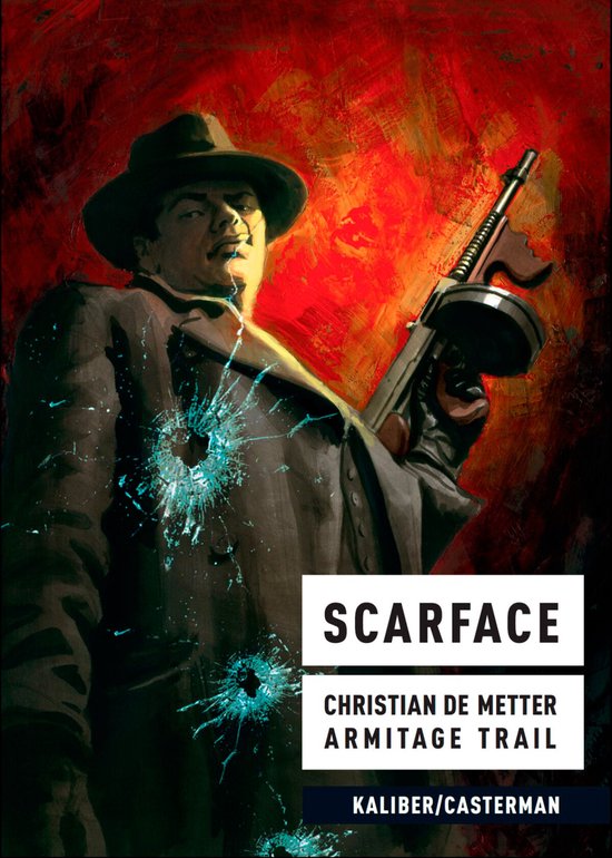 Cover van het boek 'Kaliber Scarface' van Christian de Metter