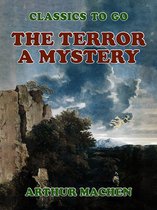 Classics To Go - The Terror A Mystery