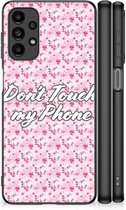 Hoesje met Tekst Geschikt voor Samsung Galaxy A13 4G Back Cover Siliconen Hoesje met Zwarte rand Flowers Pink Don't Touch My Phone