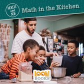 Math and Me (LOOK! Books ™) - Math in the Kitchen