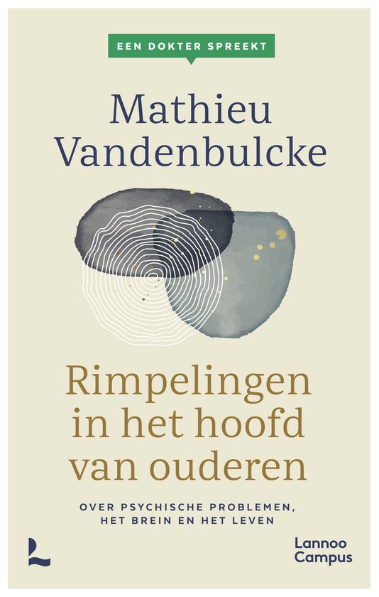 Een dokter spreekt. Rimpelingen in het hoofd van ouderen - cover