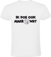 Ik doe maar wat Heren t-shirt | Onzin | Werk | Collega | Werknemer | Bedrijf | Personeel | Dom | shirt