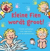 Kleine Fien wordt groot!