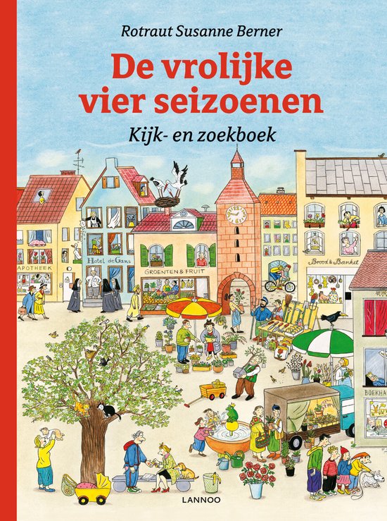 Het boek 'De vrolijke vier seizoenen' heeft een kleurrijke omslag met een levendig dorpsplein.