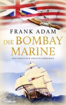 Die Seefahrer-Abenteuer von David Winter 4 - Die Bombay-Marine