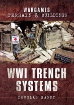 Wargames Terrain and Buildings - WWI Trench Systems