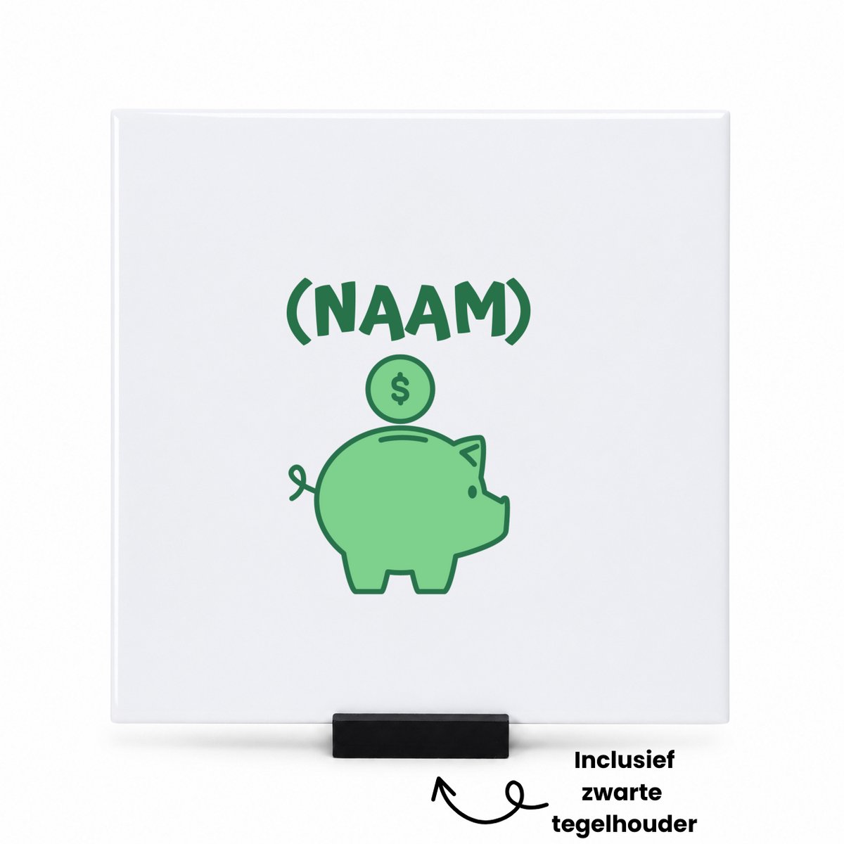 Hacebo Groene piggy bank met eigen naam tegeltje met tegelhouder - Varken - iemand die van geld houdt - tegeltjes met tekst - cadeau voor iemand die houdt van geld - verjaardagscadeau - gift - geschenk - spreuktegels - 15x15 CM Wit