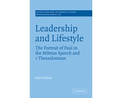Society for New Testament Studies Monograph SeriesSeries Number 108- Leadership and Lifestyle