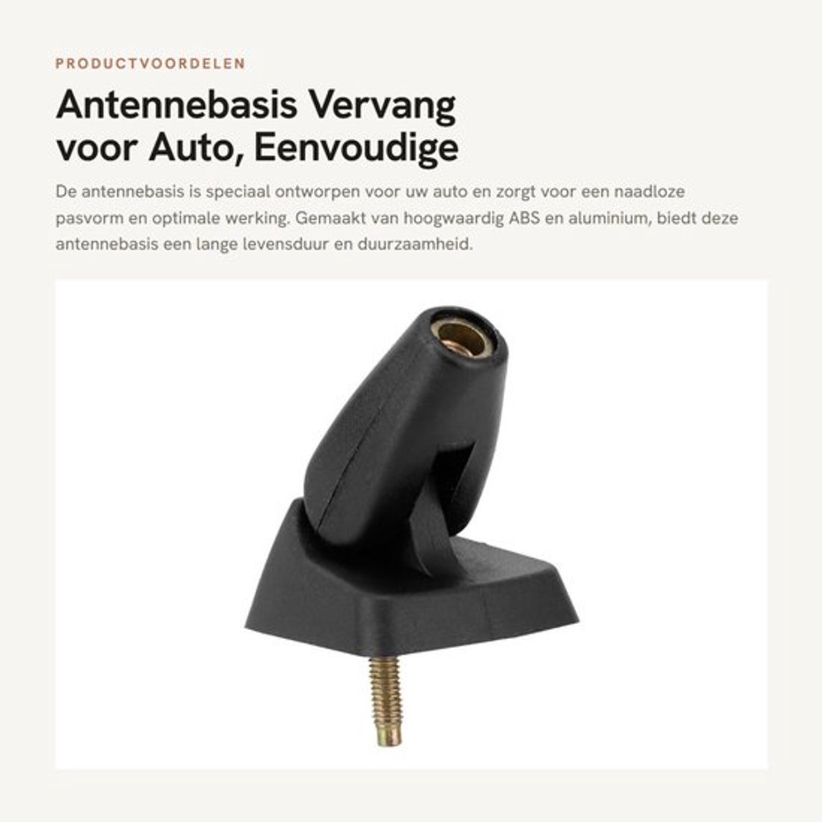 Antennebasis Gloednieuw - Antenne Auto - Duurzaam - Eenvoudige Installatie - Stevig - Geschikt voor uw voertuig